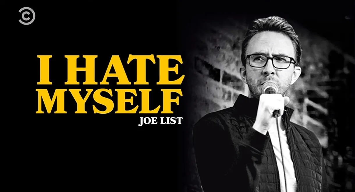 Joe List: I Hate Myself