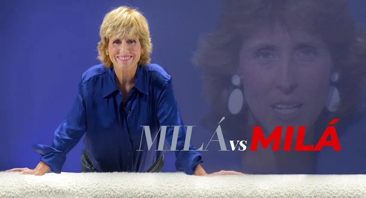 Milá Vs Milá