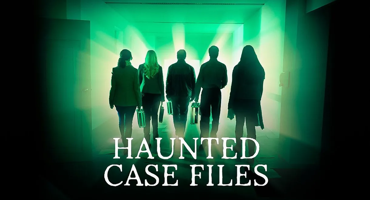 Haunted Case Files