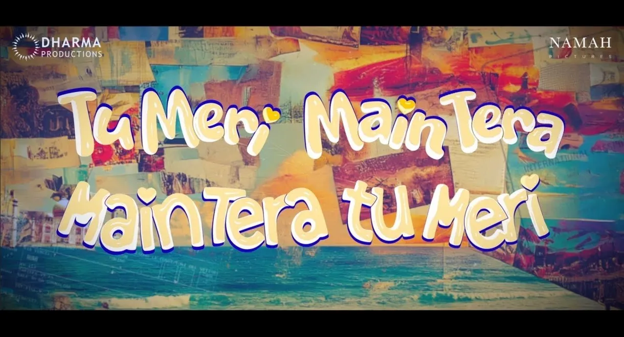 Tu Meri Main Tera Main Tera Tu Meri