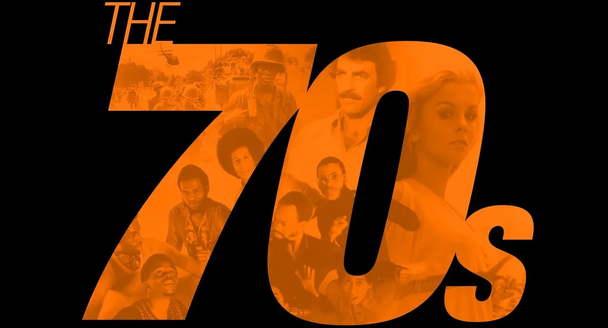 The Decade You Were Born: The 70s