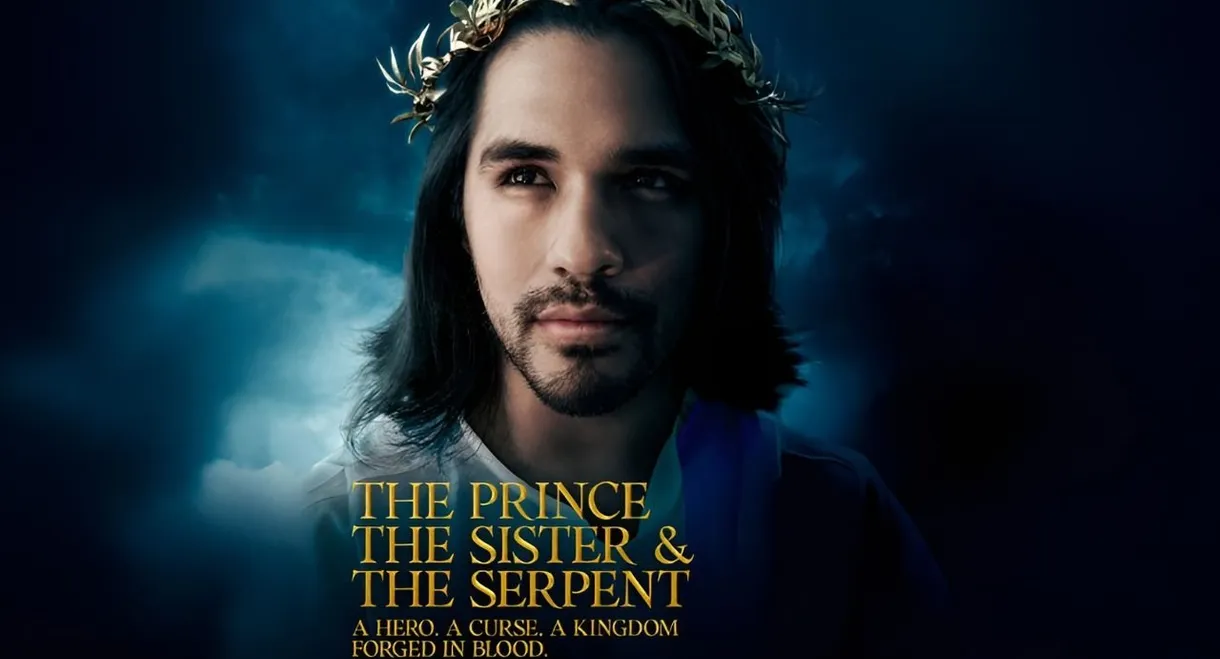 The Prince, The Sister, & the Serpent