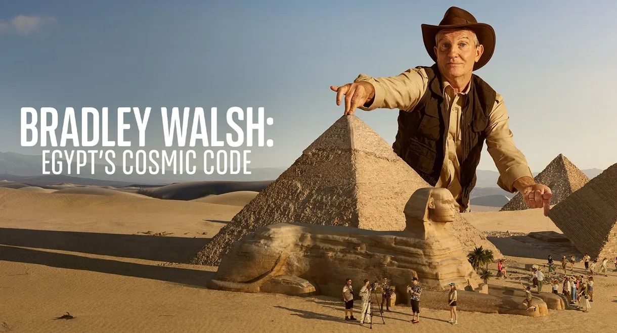 Bradley Walsh: Egypt's Cosmic Code