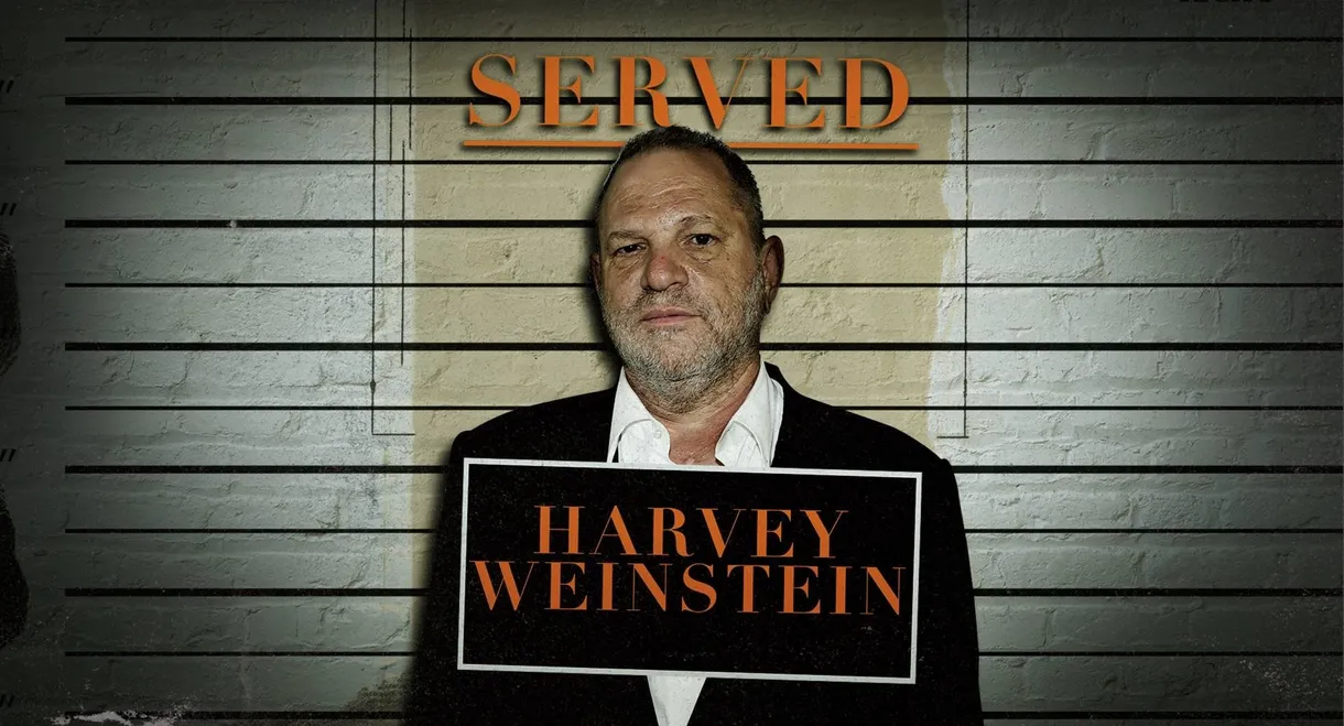 Served: Harvey Weinstein