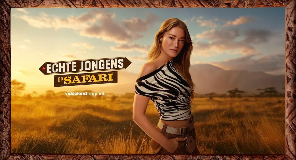 Echte Jongens op Safari