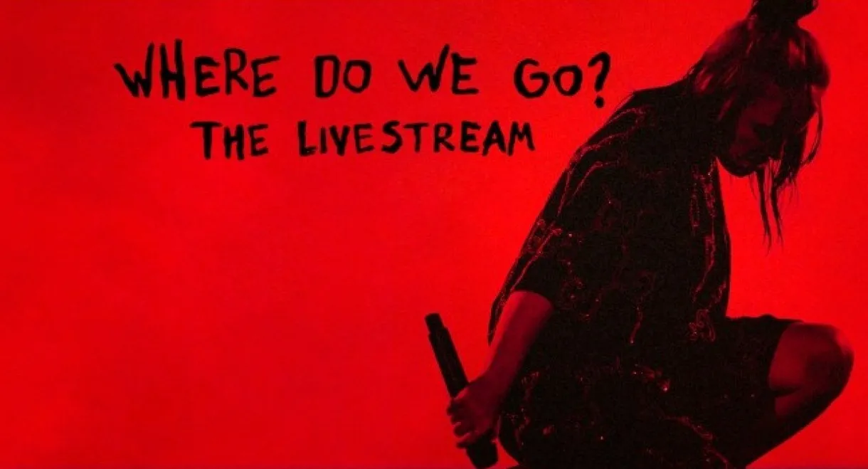 Billie Eilish - Where Do We Go - The Livestream