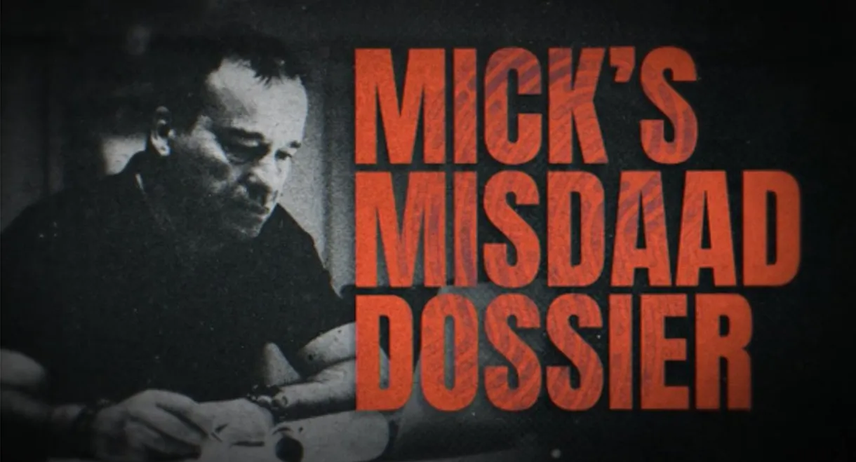 Micks Misdaaddossier