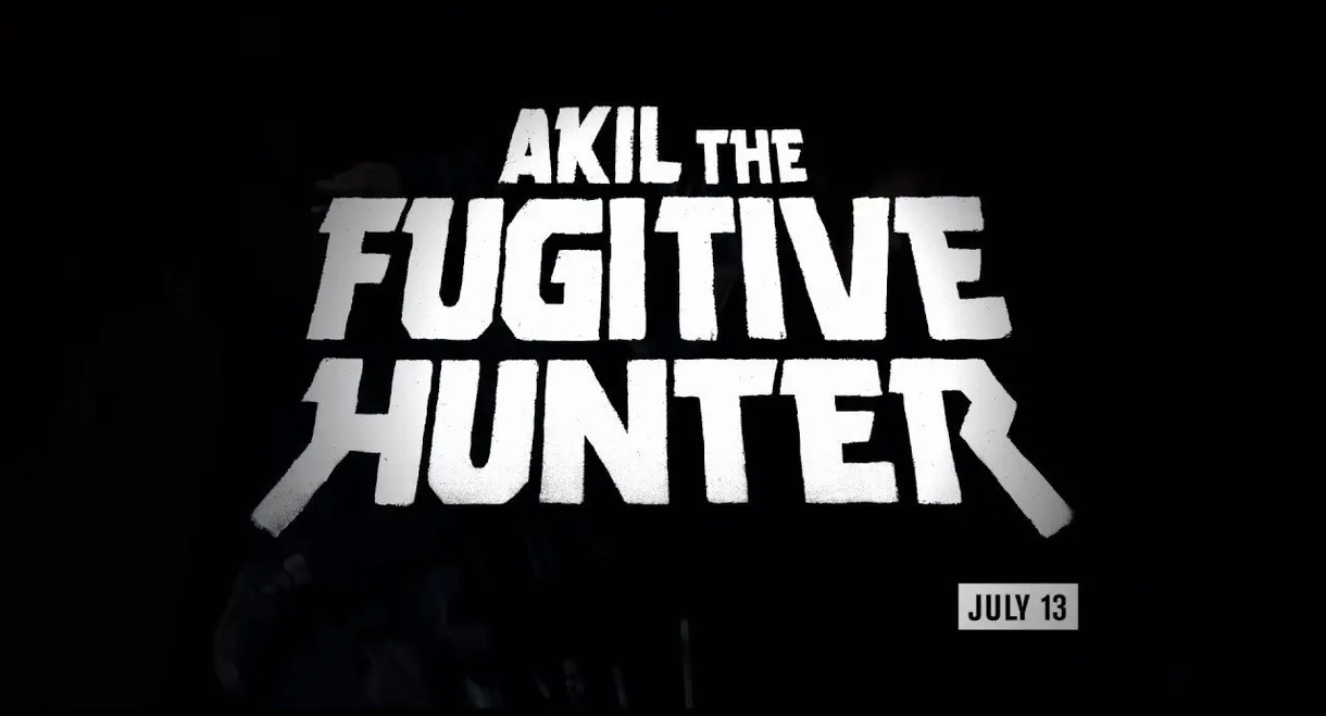 Akil the Fugitive Hunter