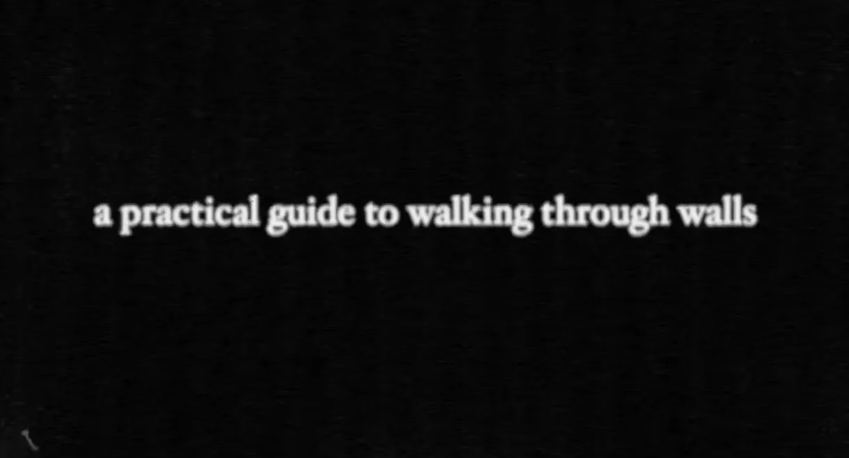 a practical guide to walking through walls