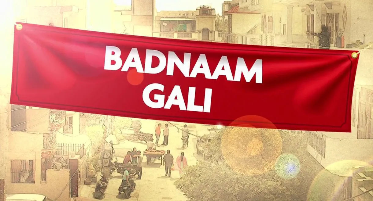 Badnaam Gali