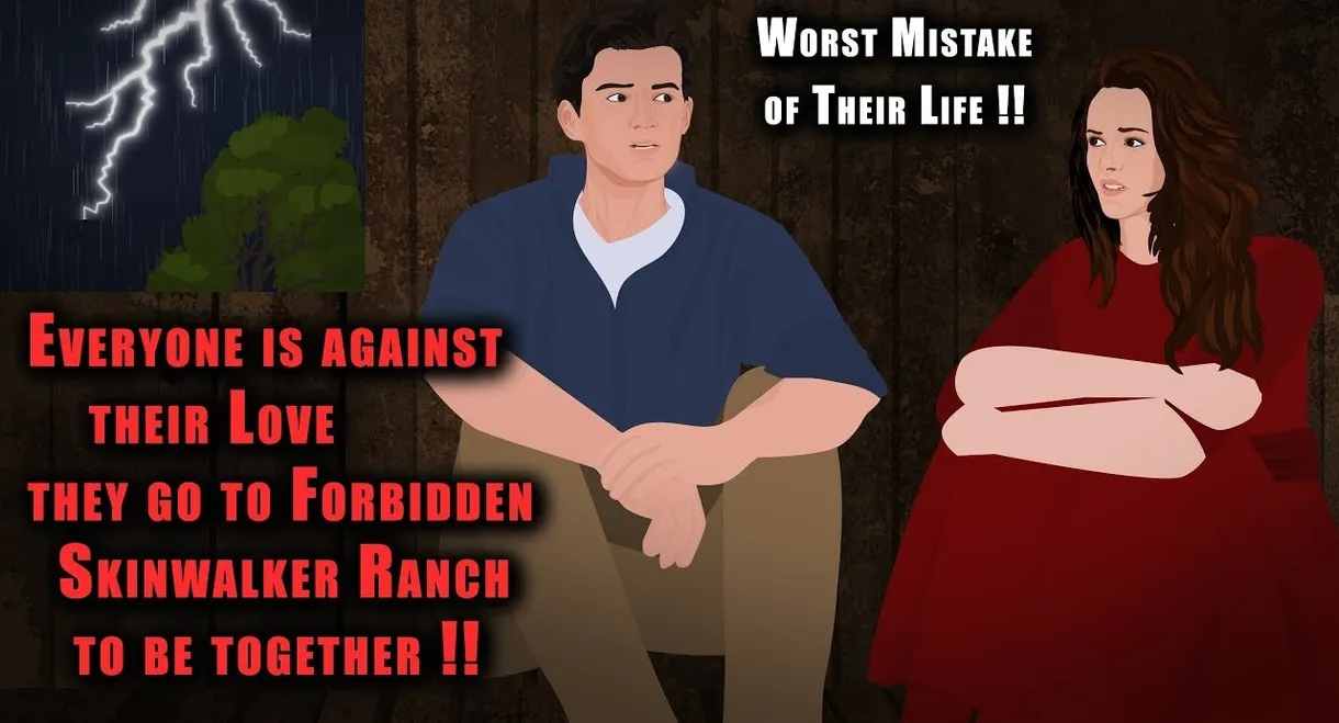 Everyone against their Love, they go to Forbidden Skinwalker Ranch to be together !!