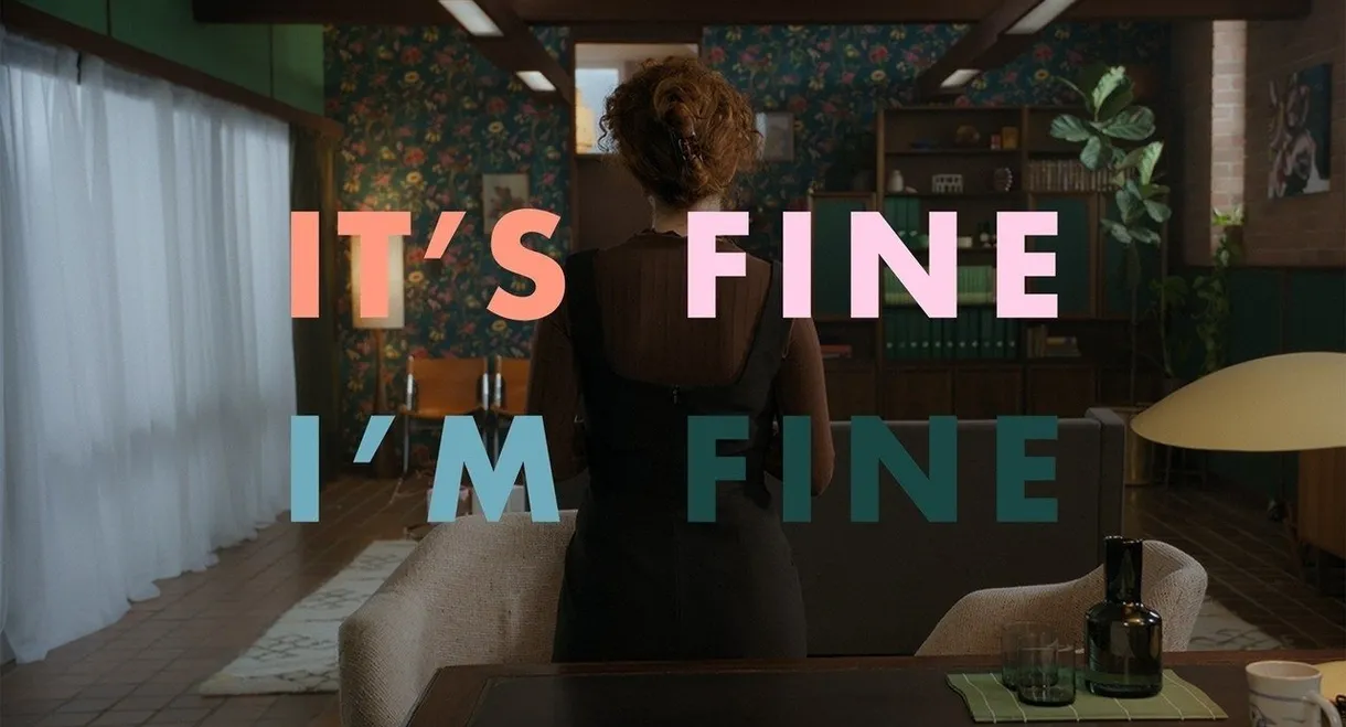 It's Fine, I'm Fine