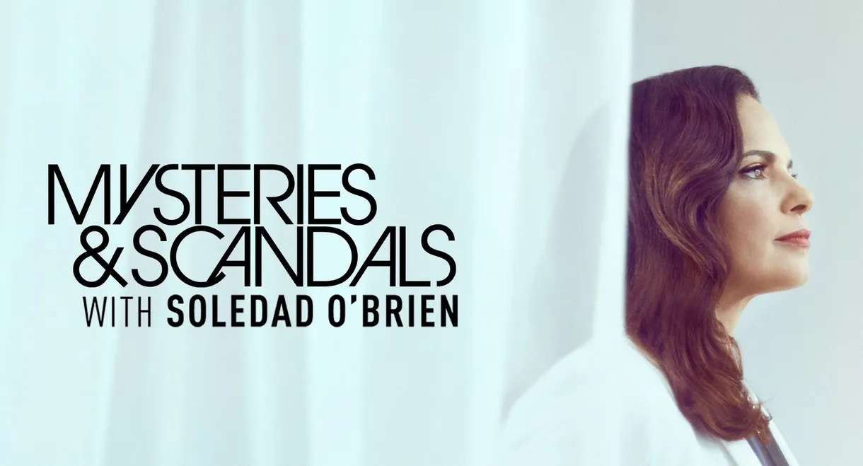 Mysteries & Scandals