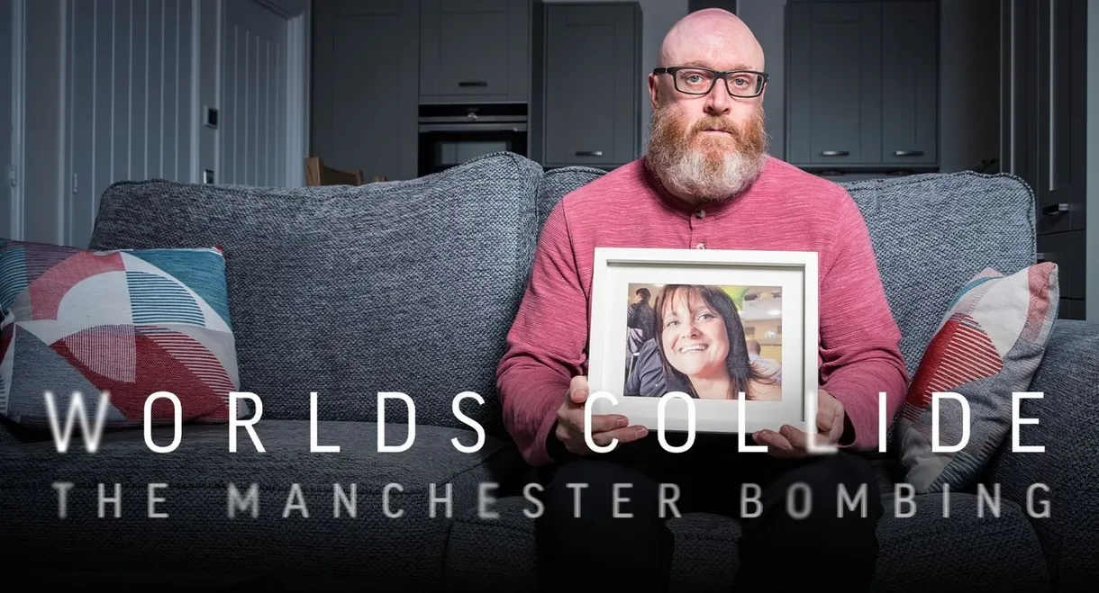 Worlds Collide: The Manchester Bombing