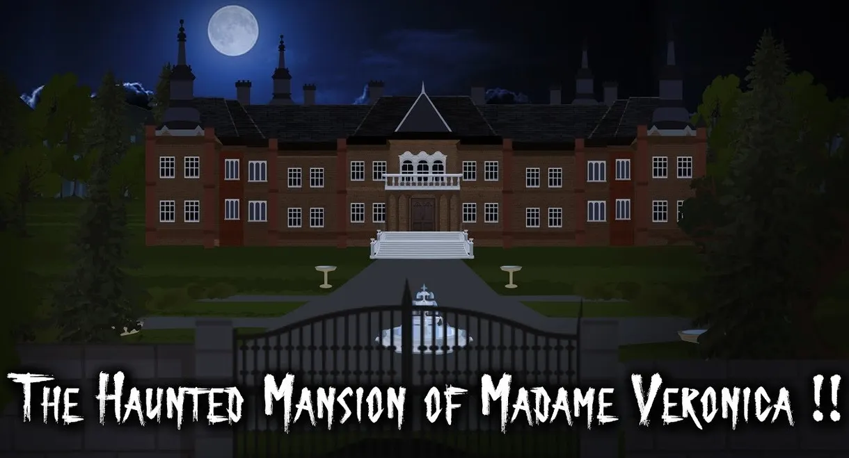 The Haunted Mansion of Madame Veronica !!