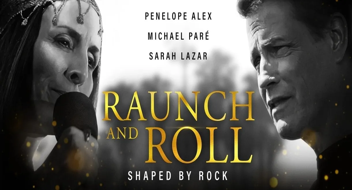 Raunch and Roll