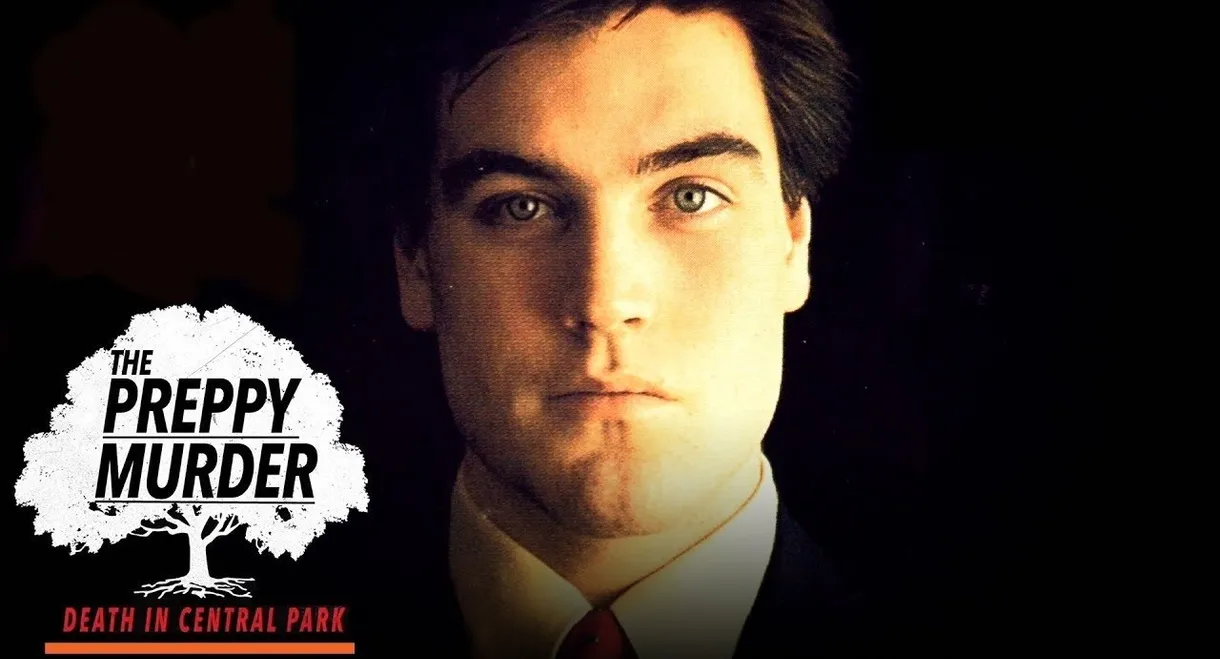 The Preppy Murder: Death in Central Park