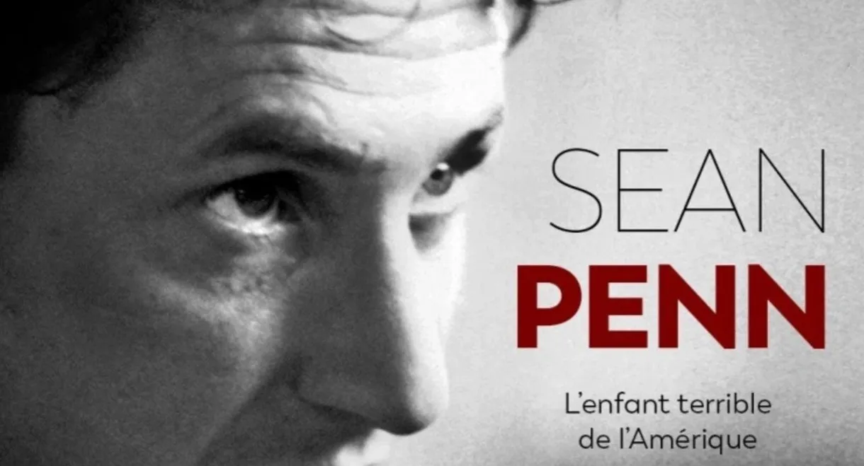 Sean Penn, l'enfant terrible de l'Amérique