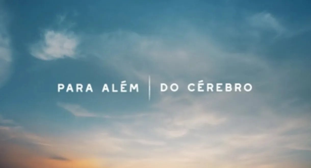 Para Além do Cérebro