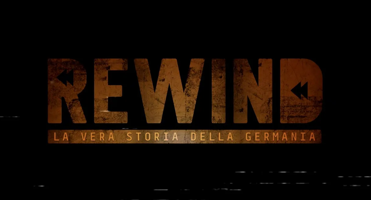 Rewind - La vera storia della Germania