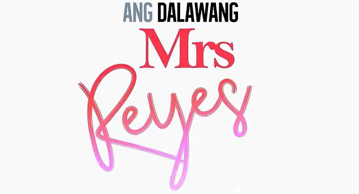 Ang Dalawang Mrs. Reyes