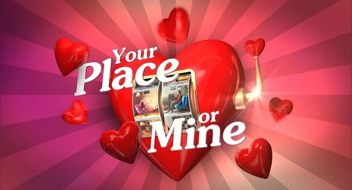 Your Place or Mine