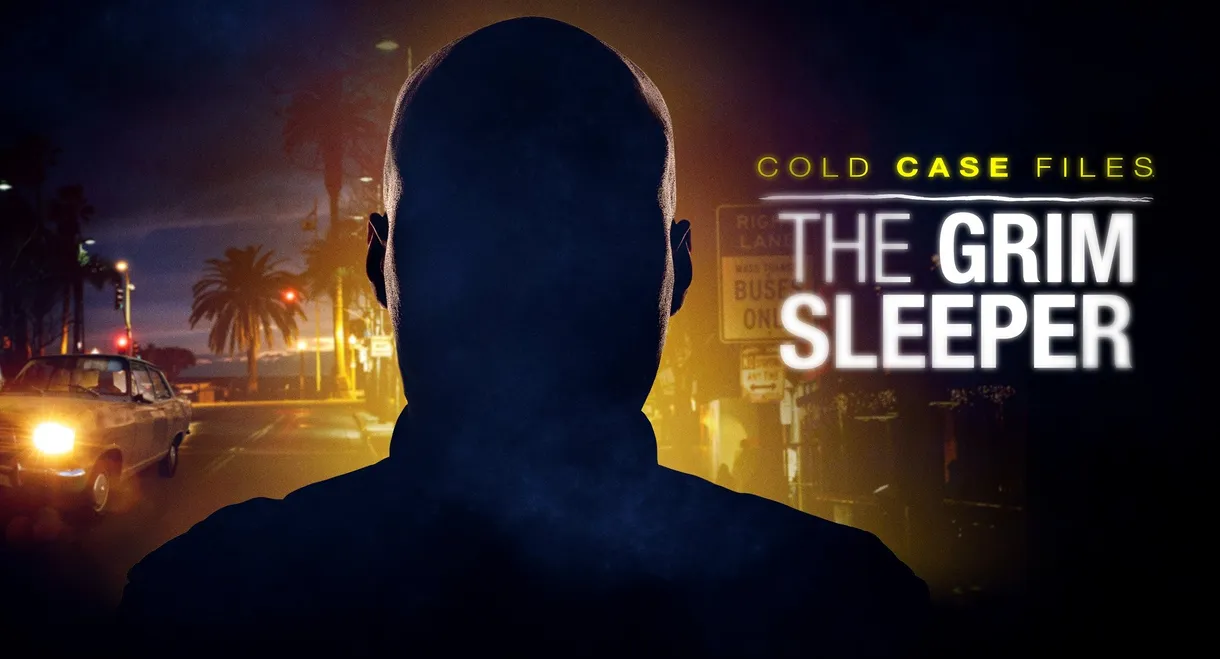 Cold Case Files: The Grim Sleeper