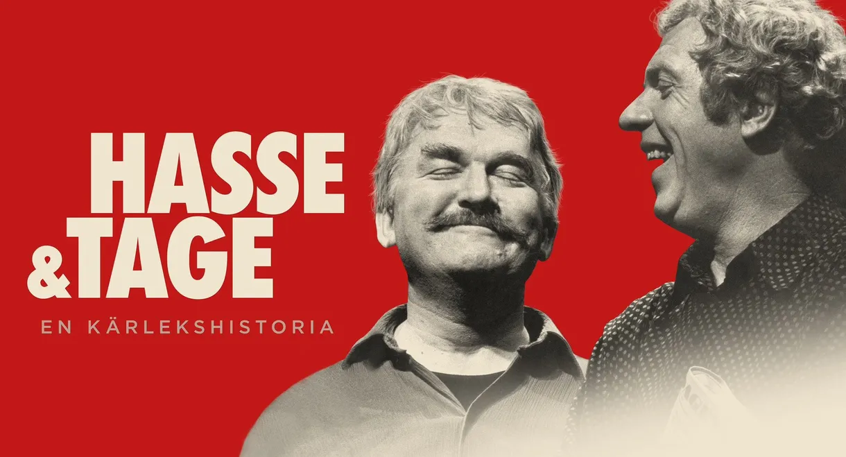 Hasse and Tage - A Love Story
