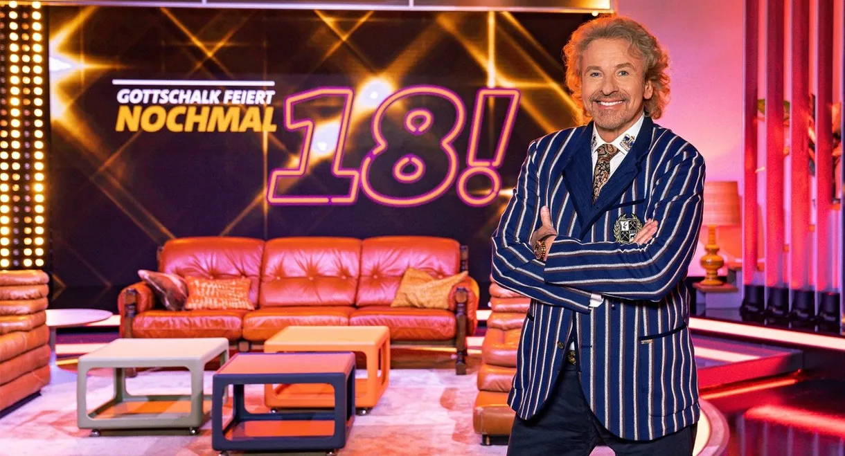Gottschalk feiert: Nochmal 18!