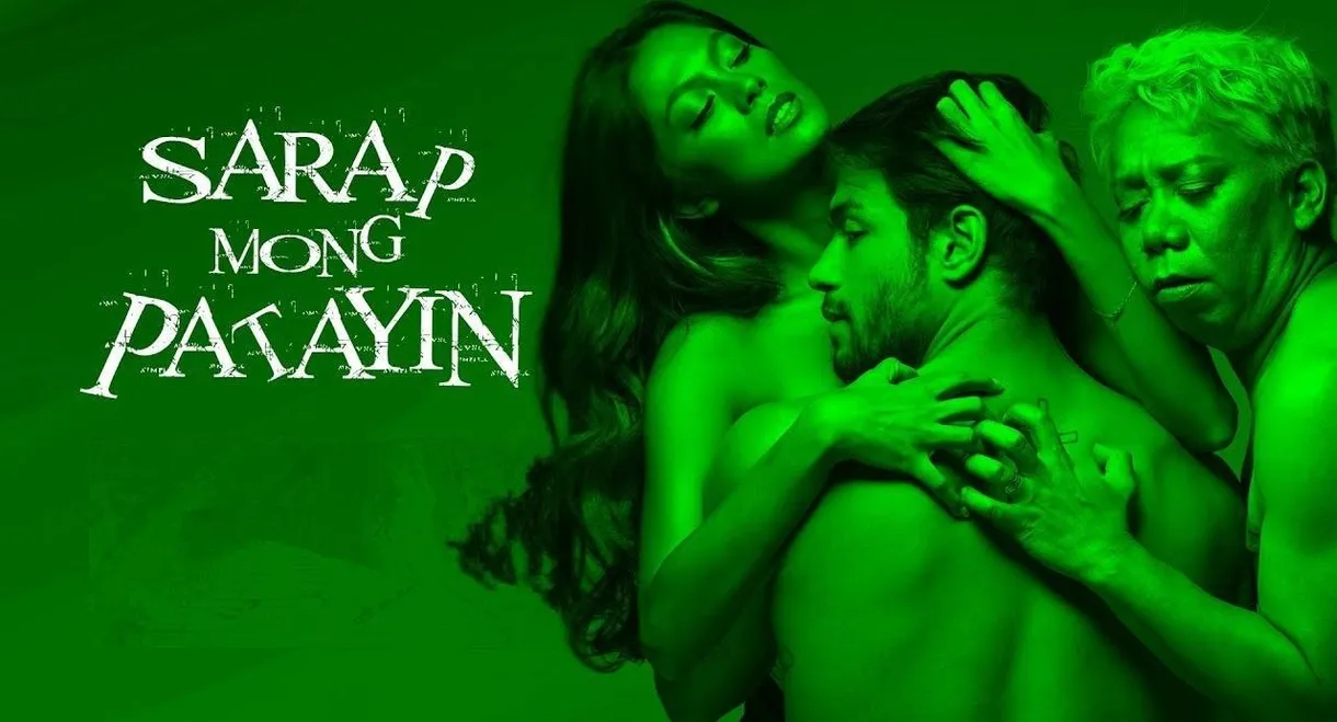Sarap Mong Patayin