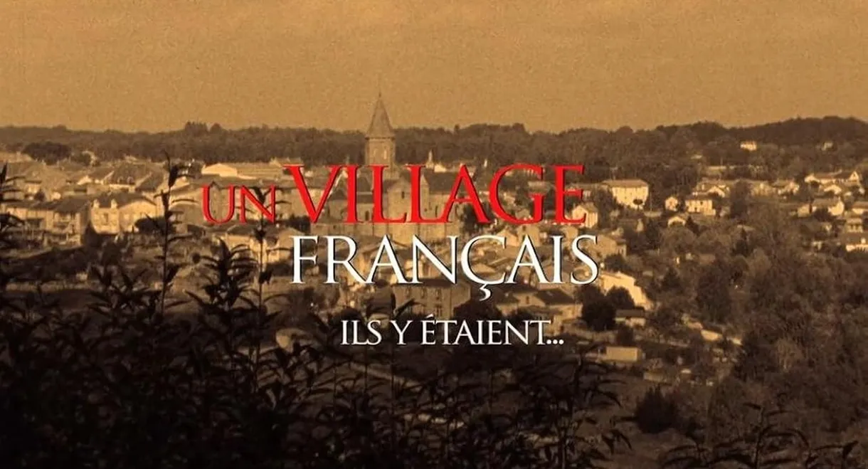 Un village français ils y étaient...