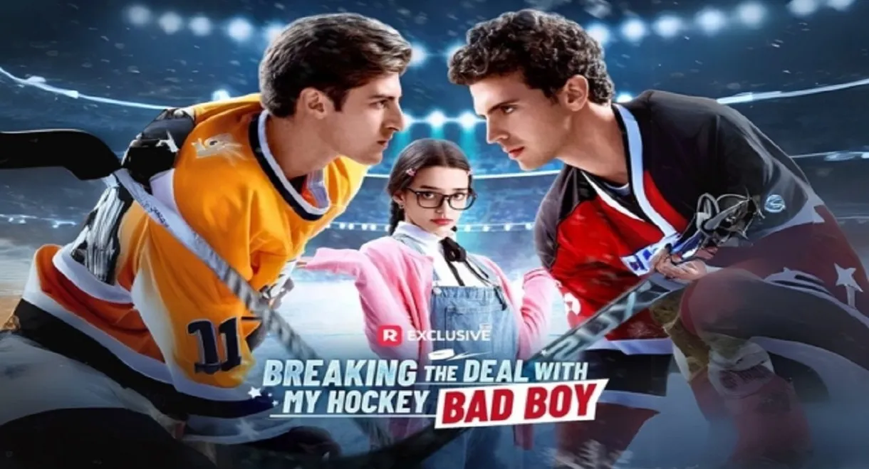 Breaking the Deal with My Hockey Bad Boy