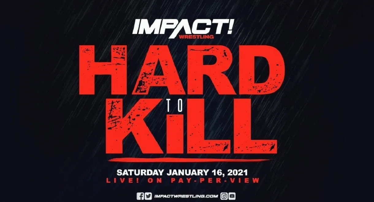 IMPACT Wrestling: Hard to Kill 2021