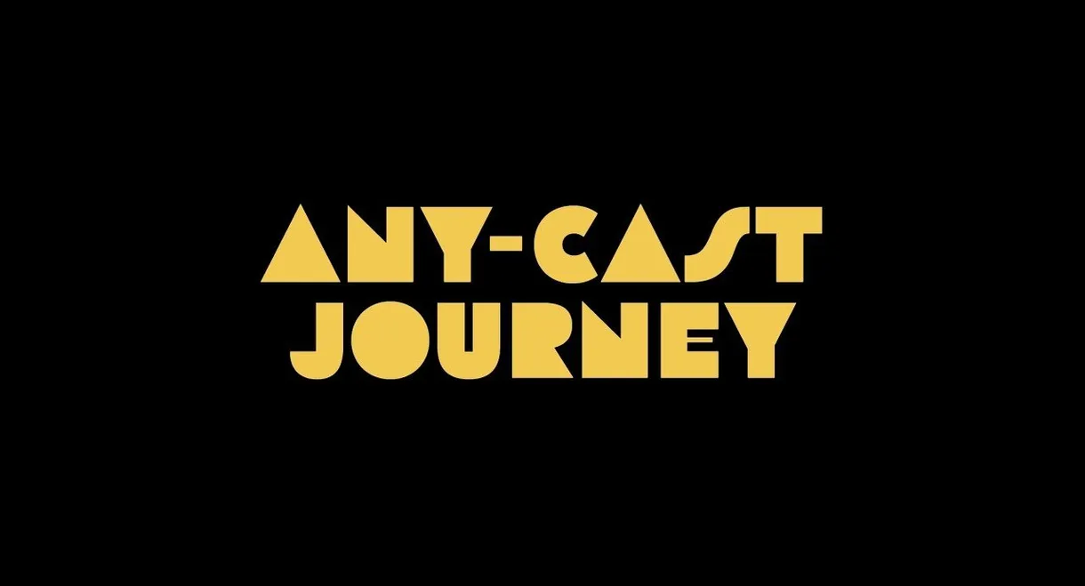 AnyCast Journey