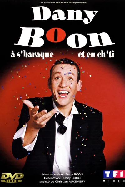 Dany Boon à s'baraque et en ch'ti