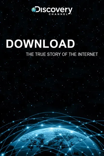 Download: The True Story of the Internet