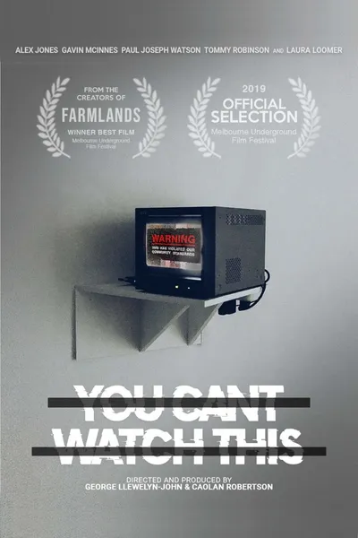 You Can’t Watch This