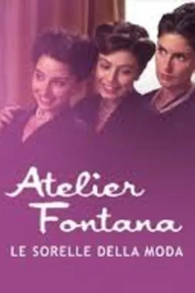 Atelier Fontana - Le sorelle della moda