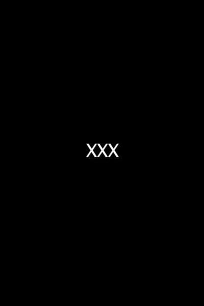 XXX