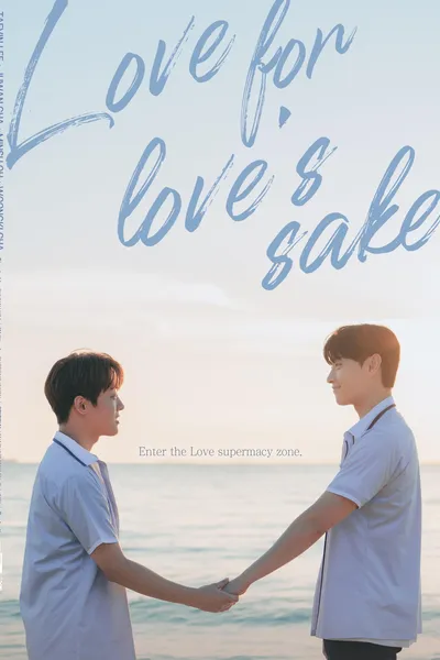 Love For Love's Sake