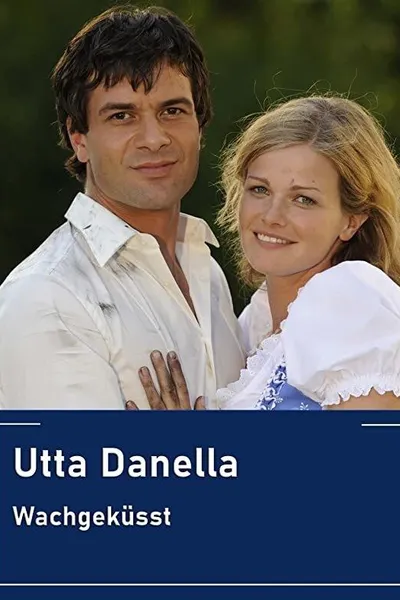 Utta Danella - Wachgeküsst