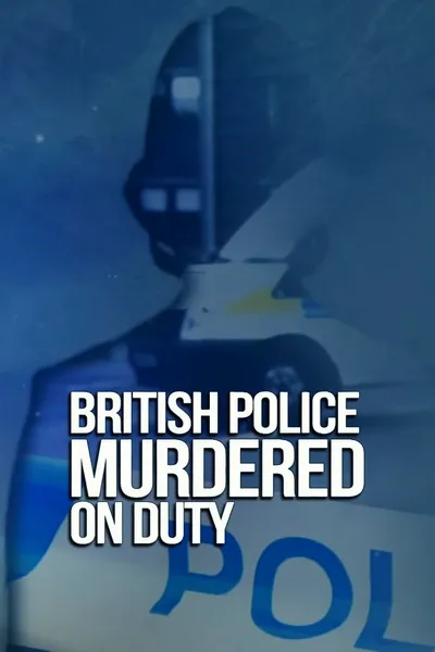 British Police Murdered On Duty