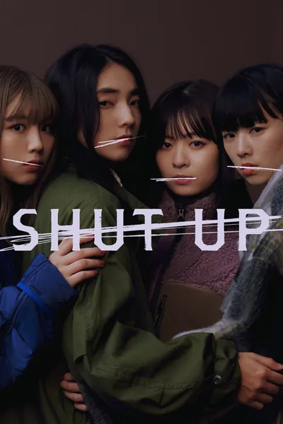 SHUT UP