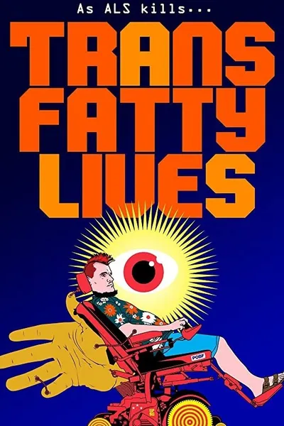 TransFatty Lives