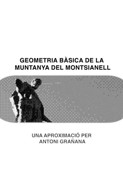 Geometria bàsica de la muntanya del Montsianell