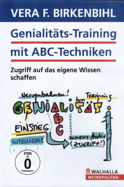 Vera F. Birkenbihl - Genialitäts-Training mit ABC-Techniken