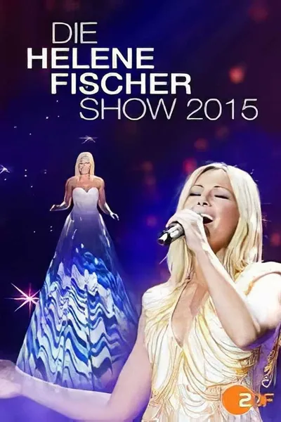 Die Helene Fischer Show 2015