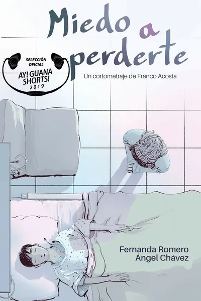 Miedo a Perderte
