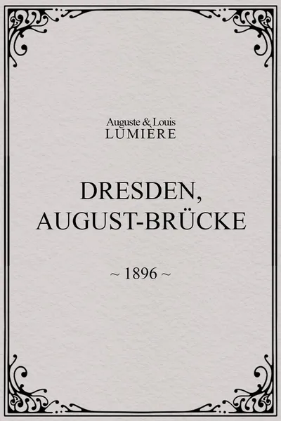 Dresden, August-Brücke