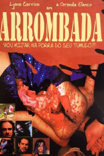 Arrombada - I'll Piss On Your Fucking Grave!!!
